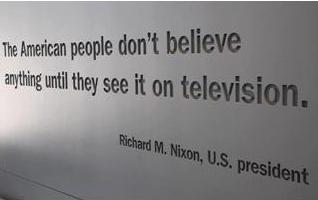 "الشعب الأمريكي لا يصدق أي شيء حتى يشاهده على شاشة التلفزيون."